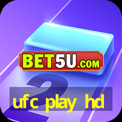 ufc play hd